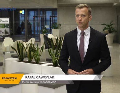 Miniatura: ES-SYSTEM SA, Rafał Gawrylak - Prezes...