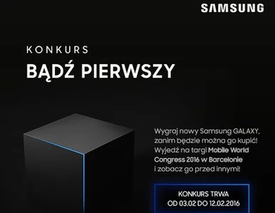 Miniatura: Wygraj wyjazd do Barcelony i nowy Samsung...