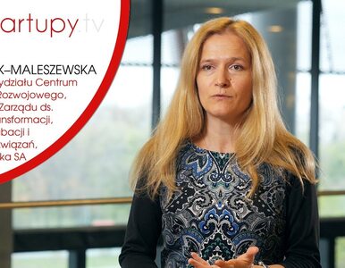 Miniatura: startupy.tv| Joanna Bruździak–Maleszewska,...