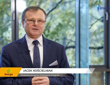 Miniatura: Energa SA, Jacek Kościelniak - Wiceprezes...