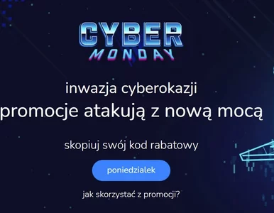 Miniatura: Cyber Monday. Szukamy najciekawszych ofert...