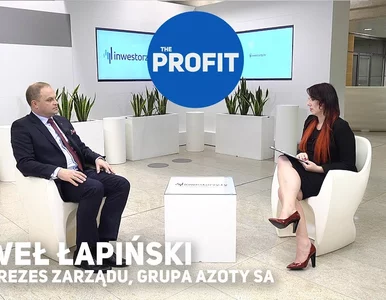 Miniatura: THE PROFIT #75: Paweł Łapiński, Grupa...