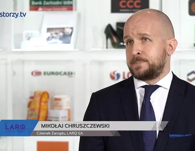 Miniatura: LARQ SA, Mikołaj Chruszczewski - Członek...