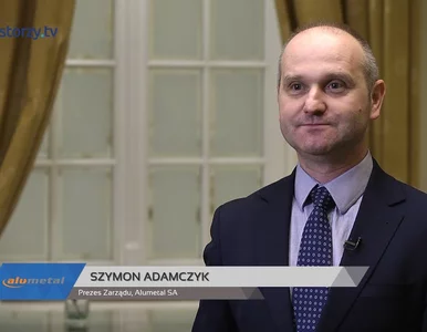 Miniatura: Alumetal SA, Szymon Adamczyk - Prezes...