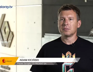 Miniatura: CD PROJEKT SA, Adam Kiciński - Prezes...