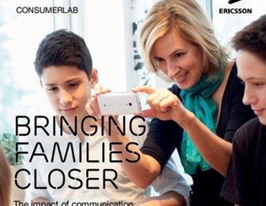 Smartfony pomagają zacieśniać więzy rodzinne - najnowszy raport firmy...