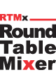 RTMx - Round Table Mixer